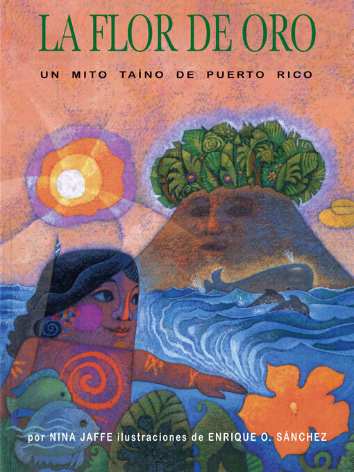 Title details for La flor de oro by Nina Jaffe - Available